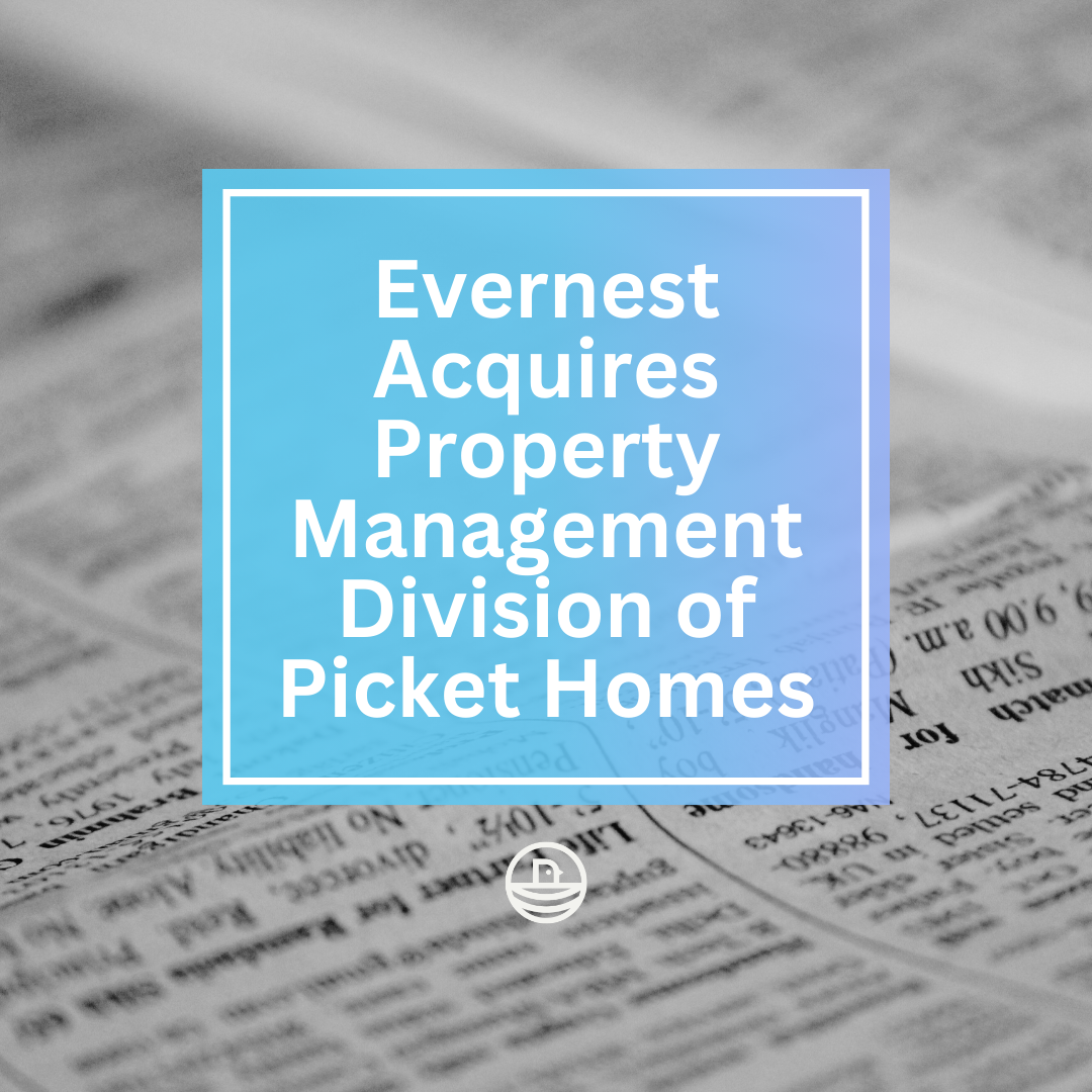 Evernest Acquires Property Management Division of Picket Homes